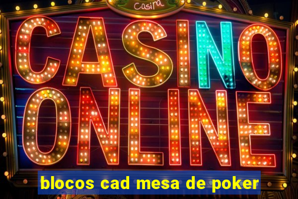 blocos cad mesa de poker